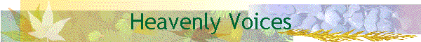 Heavenly Voices
