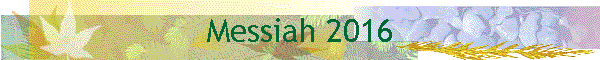 Messiah 2016