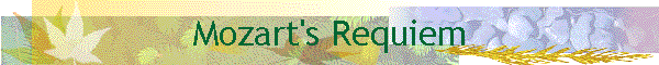 Mozart's Requiem