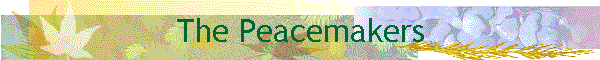 The Peacemakers